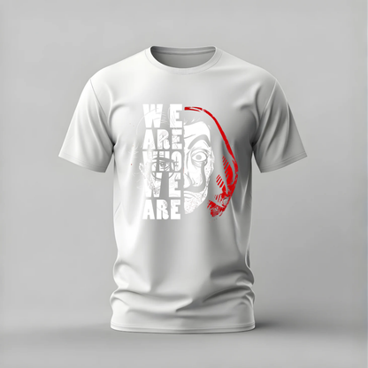 WE ARE WHO WE ARE Graphic T-Shirt