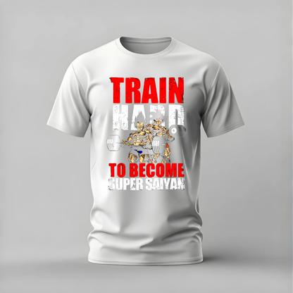 TRAIN HARD SUPER SAIYAN Graphic T-Shirt
