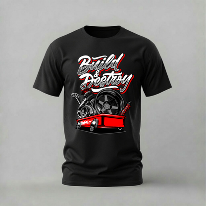 BUILD & DESTROY Graphic T-Shirt