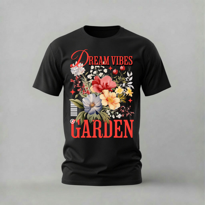 DREAM VIBES GARDEN Graphic T-Shirt