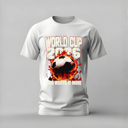 WORLD CUP 2026 Who Wants It More Graphic T-Shirt