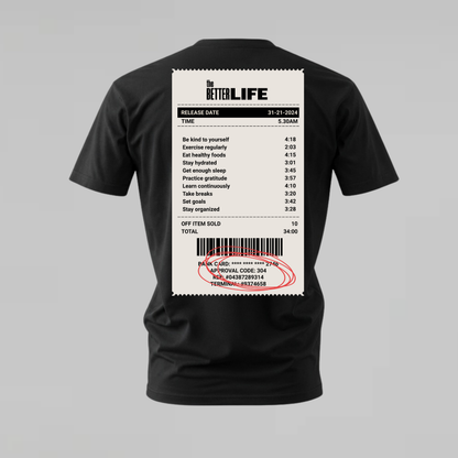 THE BETTER LIFE Graphic T-Shirt