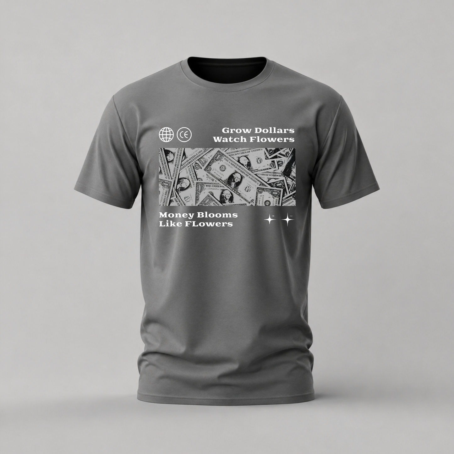 MONEY BLOOMS LIKE FLOWERS Graphic T-Shirt