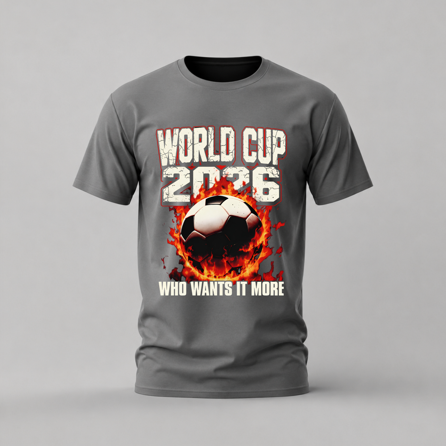 WORLD CUP 2026 Who Wants It More Graphic T-Shirt