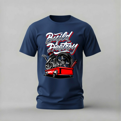 BUILD & DESTROY Graphic T-Shirt