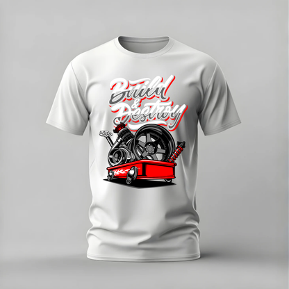 BUILD & DESTROY Graphic T-Shirt