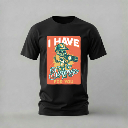 I HAVE A SURPRISE FOR YOU Skull Graphic T-Shirt