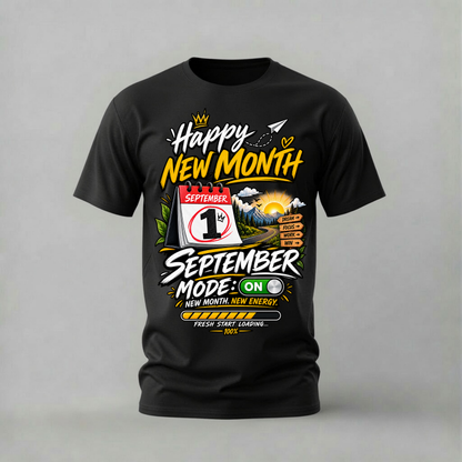HAPPY NEW MONTH SEPTEMBER Graphic T-Shirt