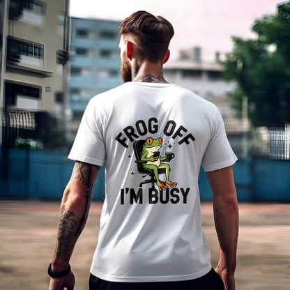 Frog Off I'm Busy Funny T-Shirt