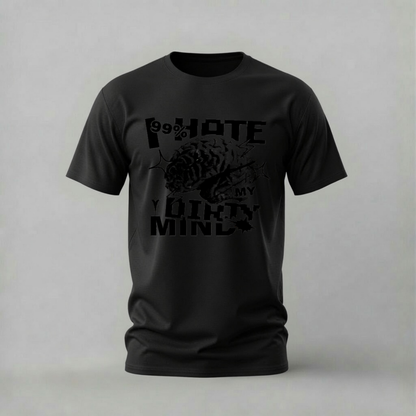 99% HATE MY OTHER 1% MIND Graphic T-Shirt
