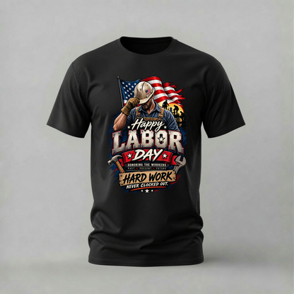 HAPPY LABOR DAY Graphic T-Shirt