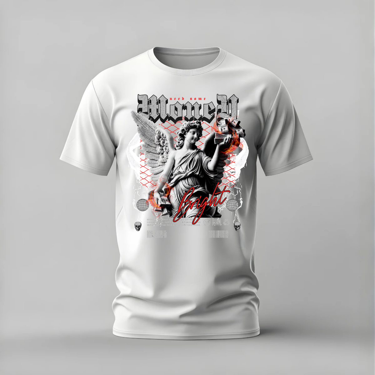 NEED SOME MONEY BRIGHT Graphic T-Shirt