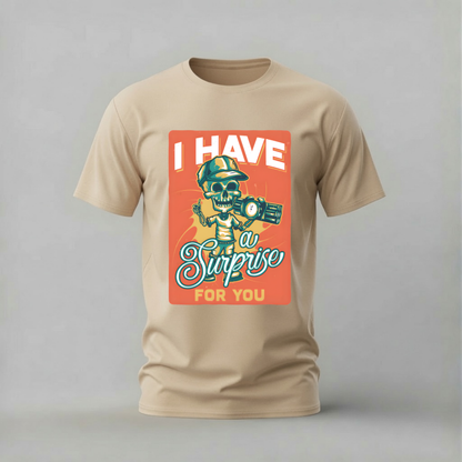 I HAVE A SURPRISE FOR YOU Skull Graphic T-Shirt