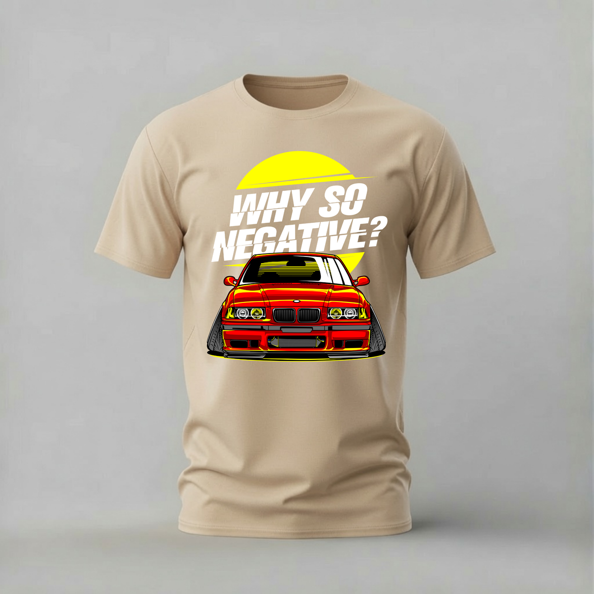 WHY SO NEGATIVE BMW Graphic T-Shirt