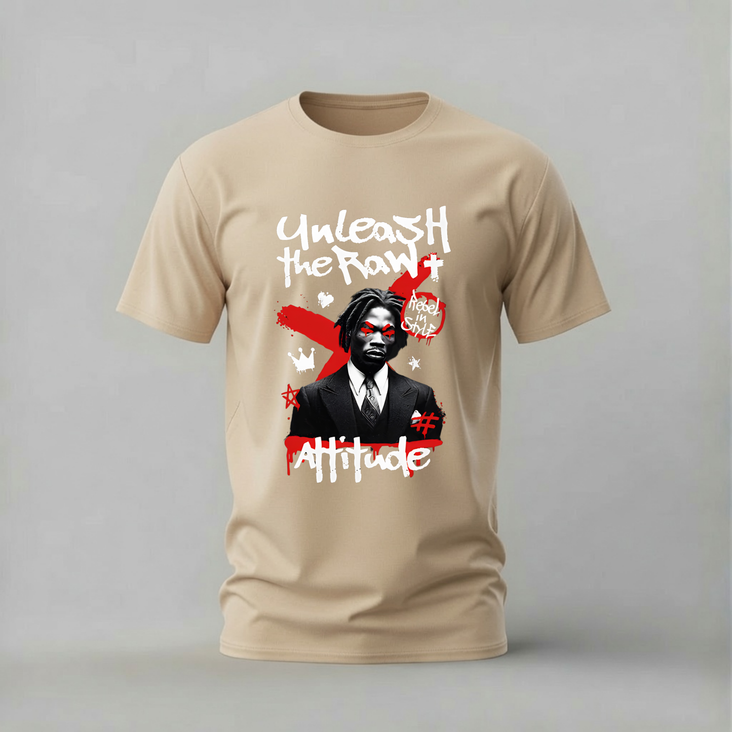 UNLEASH THE RAW Attitude Graphic T-Shirt