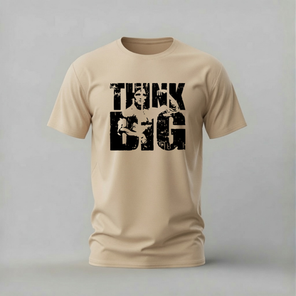 THINK BIG Graphic T-Shirt