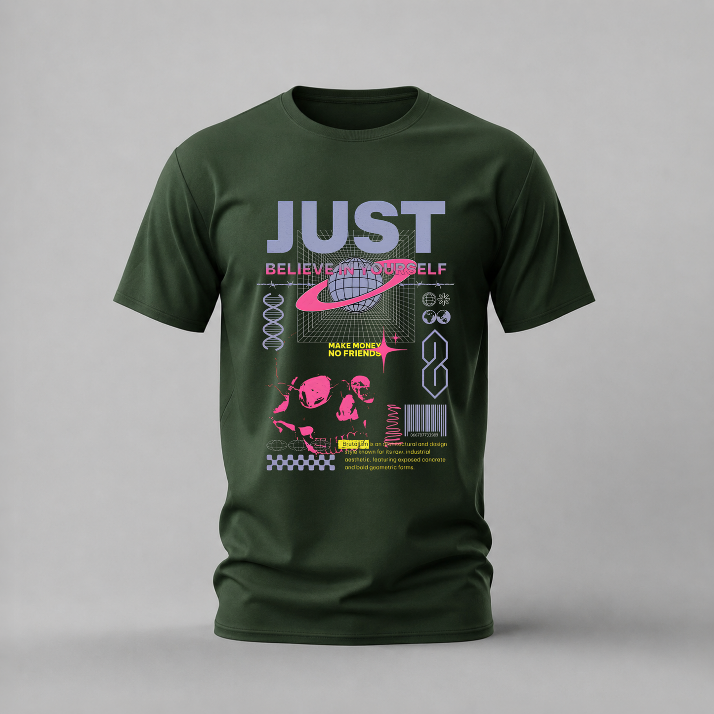 JUST BELIEVE IN YOURSELF Graphic T-Shirt