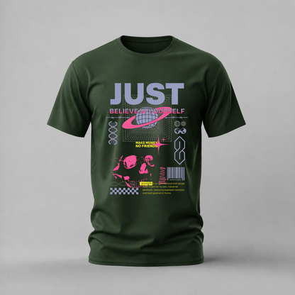 JUST BELIEVE IN YOURSELF Graphic T-Shirt