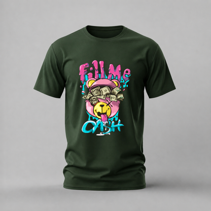 FILL ME CASH Bear Graphic T-Shirt