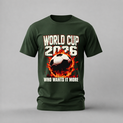 WORLD CUP 2026 Who Wants It More Graphic T-Shirt