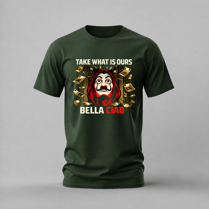 MONEY HEIST Take What Is Ours Graphic T-Shirt