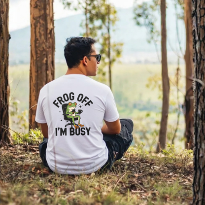 Frog Off I'm Busy Funny T-Shirt
