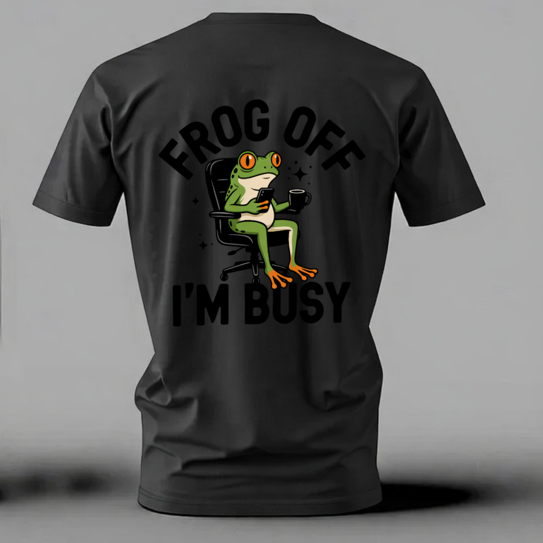 Frog Off I'm Busy Funny T-Shirt
