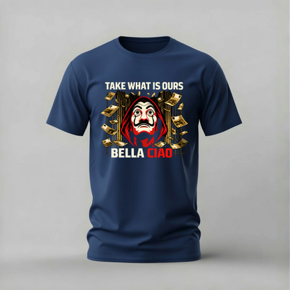 MONEY HEIST Take What Is Ours Graphic T-Shirt