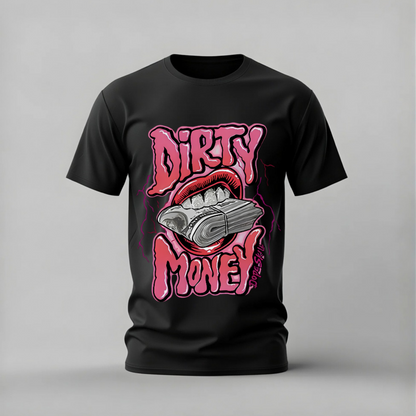 Dirty Money Cash Streetwear T-Shirt