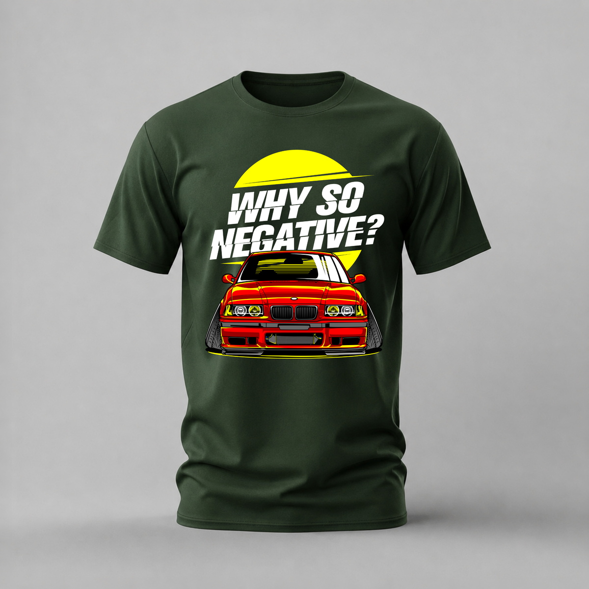 WHY SO NEGATIVE BMW Graphic T-Shirt