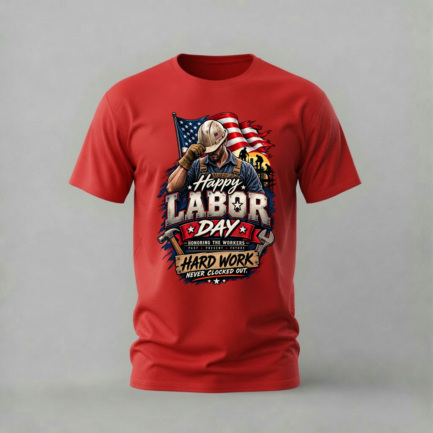 HAPPY LABOR DAY Graphic T-Shirt