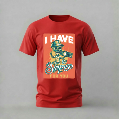 I HAVE A SURPRISE FOR YOU Skull Graphic T-Shirt