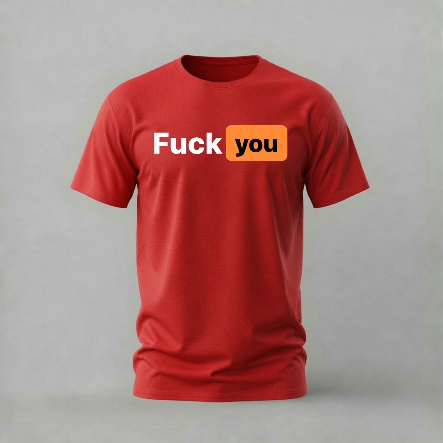 FUCK YOU Graphic T-Shirt