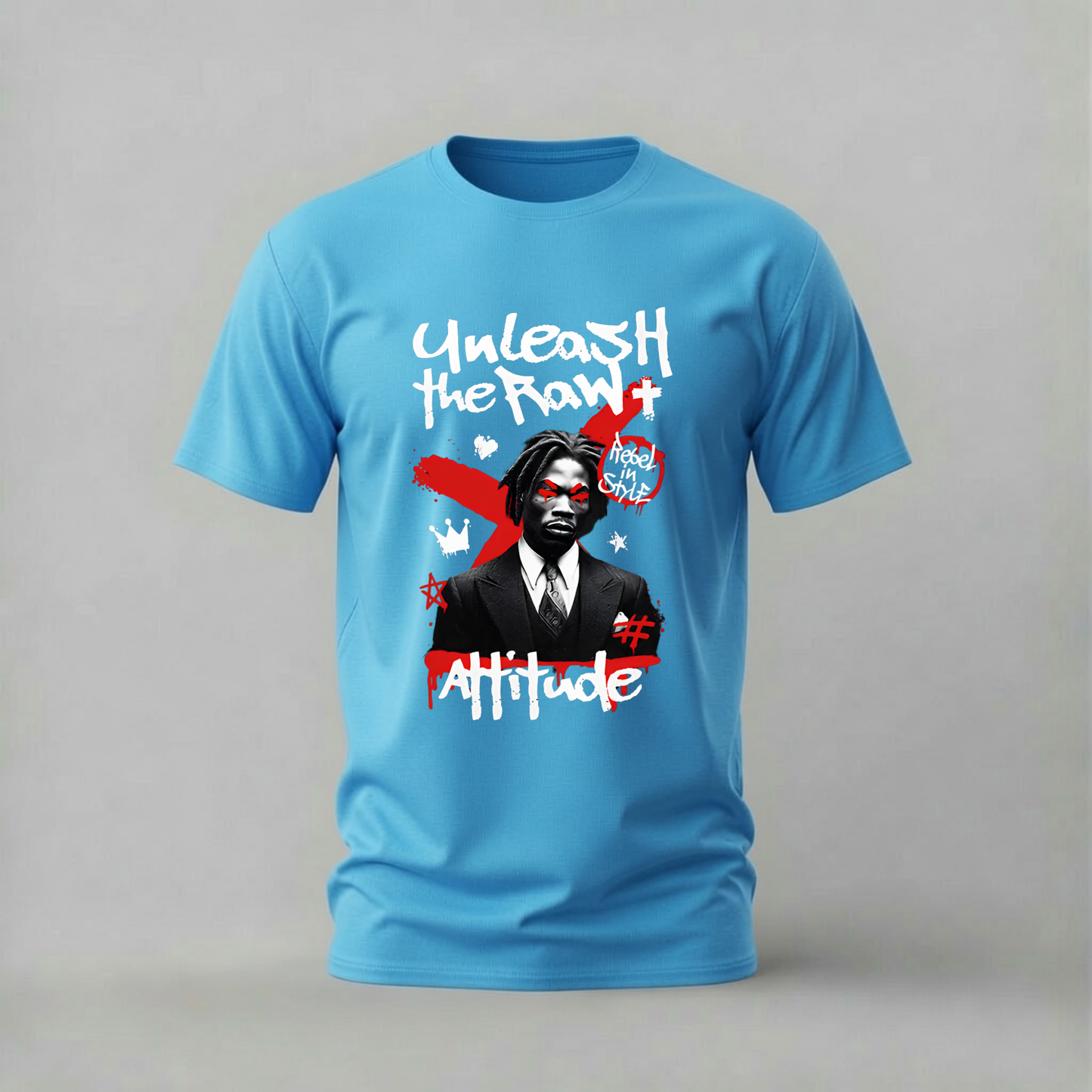 UNLEASH THE RAW Attitude Graphic T-Shirt