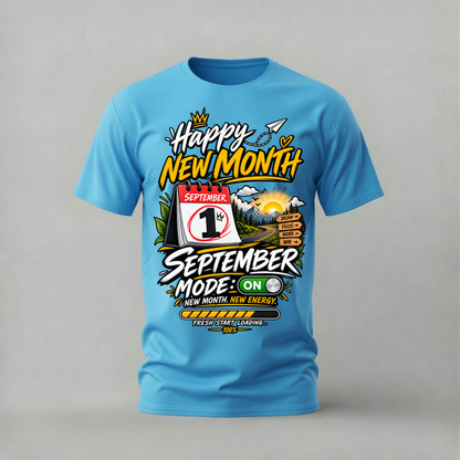 HAPPY NEW MONTH SEPTEMBER Graphic T-Shirt