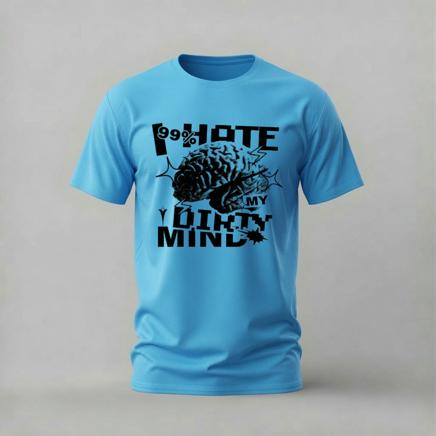 99% HATE MY OTHER 1% MIND Graphic T-Shirt