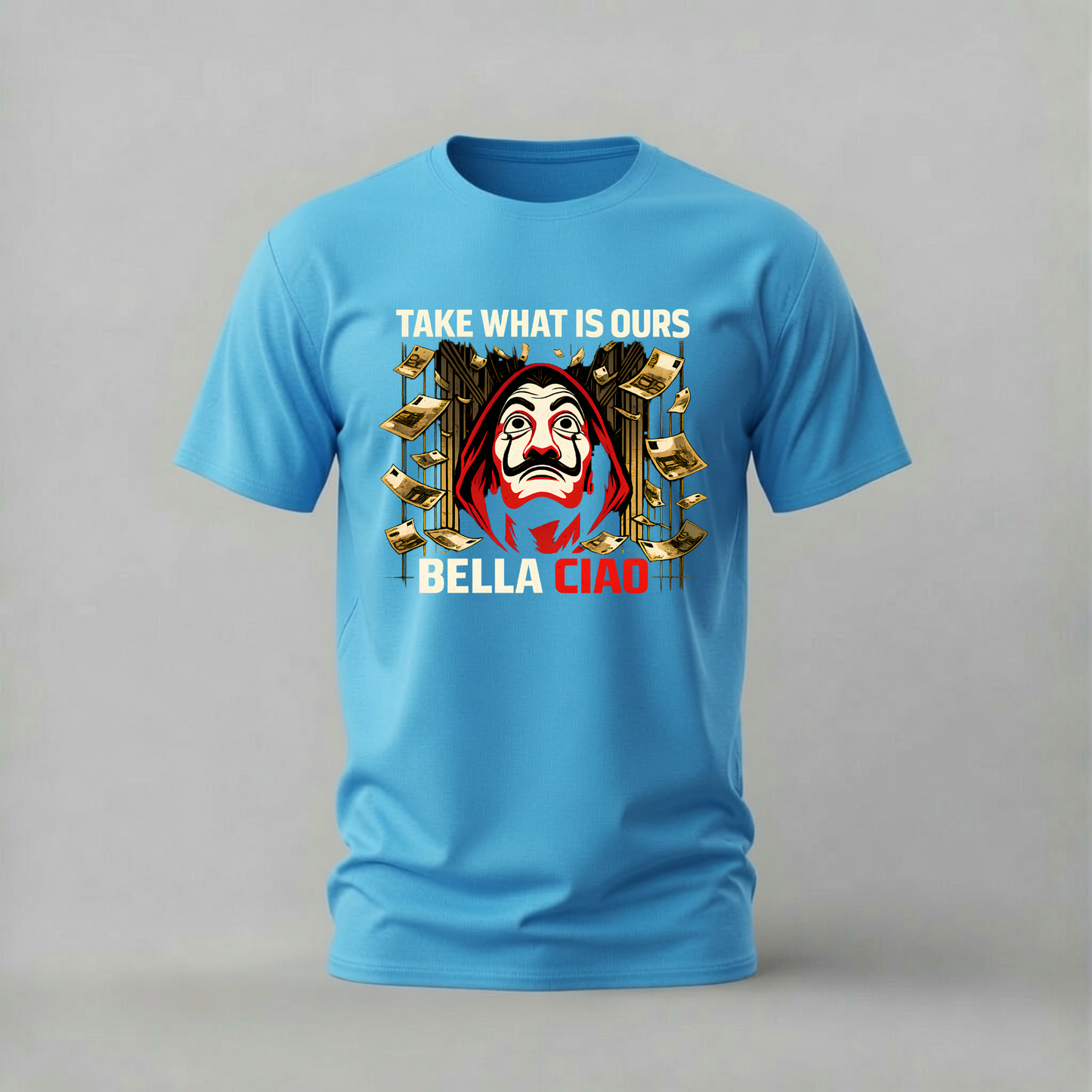 MONEY HEIST Take What Is Ours Graphic T-Shirt