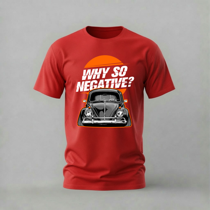 WHY SO NEGATIVE BEETLE Graphic T-Shirt