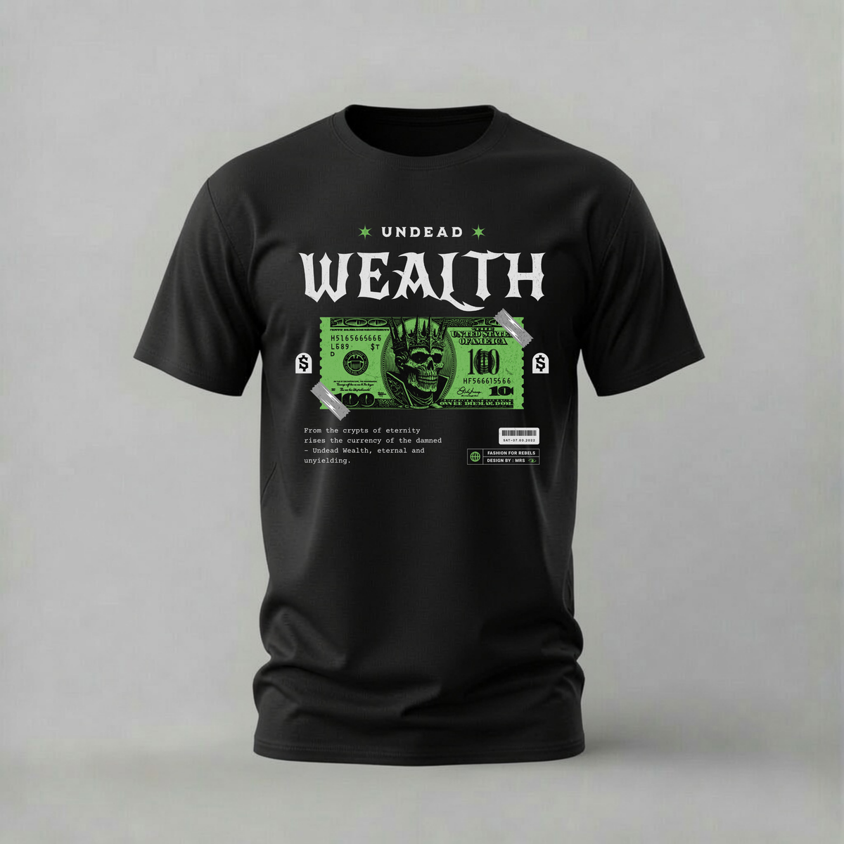 A black short-sleeve t-shirt with a graphic print on the front. The graphic features the word 'UNDEAD' in white above the word 'WEALTH' in a larger white gothic font, with a green dollar bill illustration and white tape graphics in the middle.