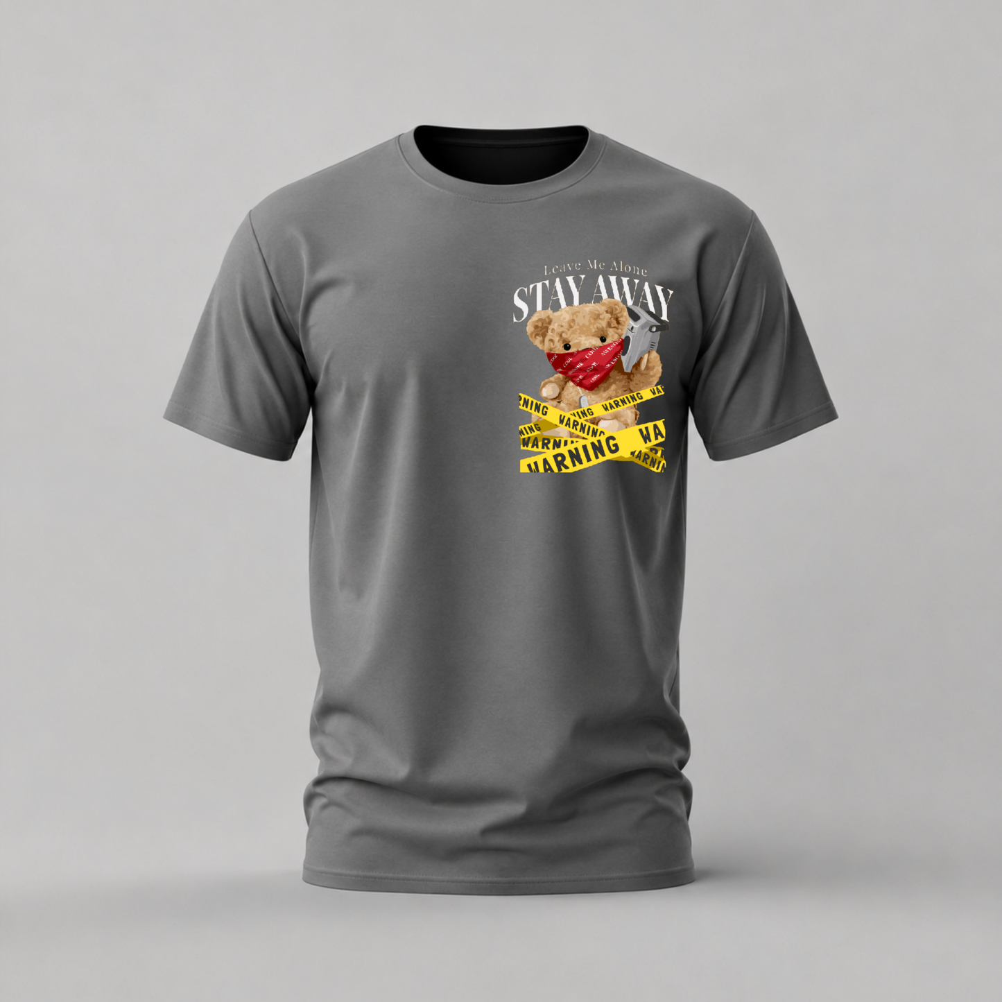 LEAVE ME ALONE Teddy Bear Graphic T-Shirt