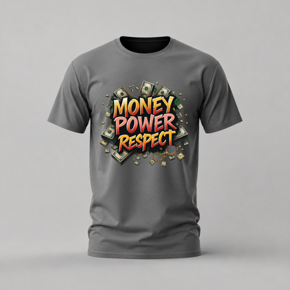 MONEY POWER RESPECT Graphic T-Shirt