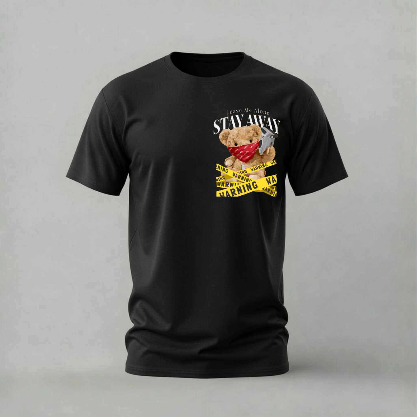 LEAVE ME ALONE Teddy Bear Graphic T-Shirt