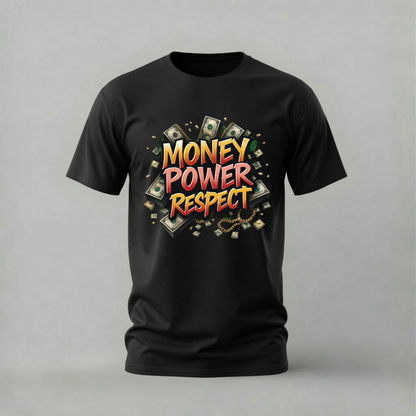 MONEY POWER RESPECT Graphic T-Shirt
