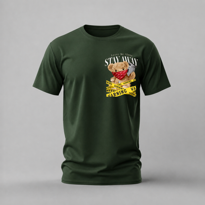LEAVE ME ALONE Teddy Bear Graphic T-Shirt