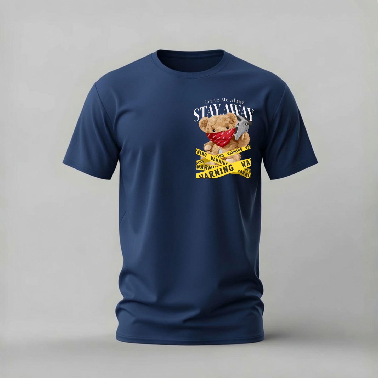 LEAVE ME ALONE Teddy Bear Graphic T-Shirt
