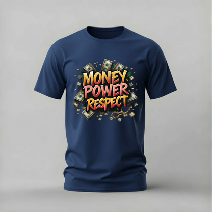 MONEY POWER RESPECT Graphic T-Shirt