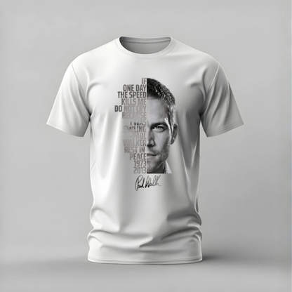 paul walker tshirt; paul walker tribute shirt; fast and furious graphic tee; rest in peace walker tshirt; paul walker quote shirt; unisex tribute tee; men cotton tshirt; half sleeve printed tshirt; streetwear; casual wear; paul walker merch; tribute graphic shirt