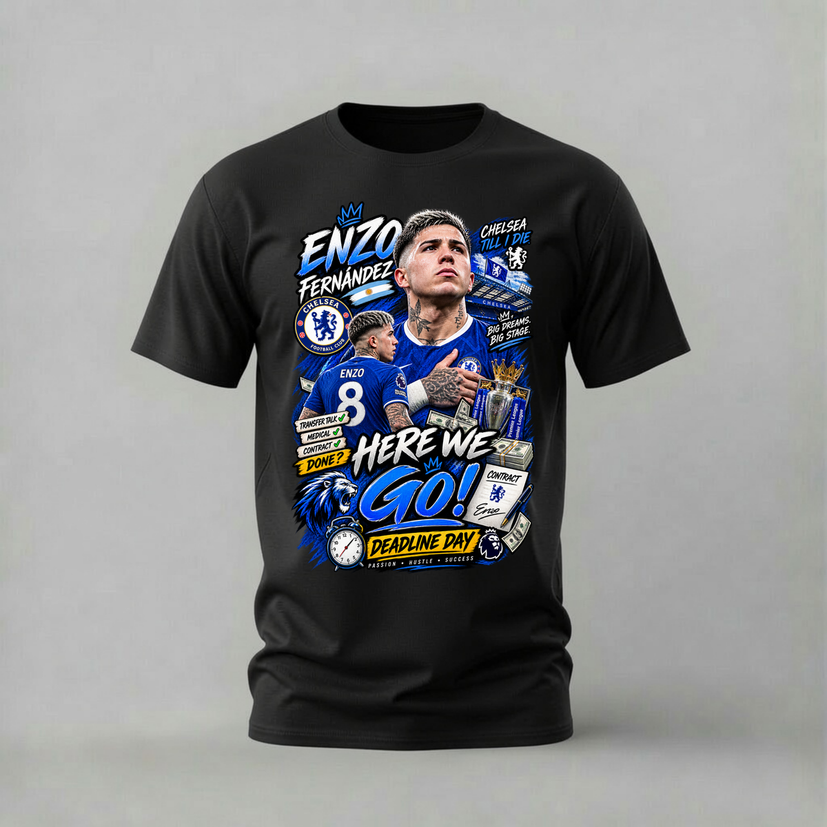 enzo fernandez tshirt; chelsea here we go shirt; deadline day graphic tee; chelsea till i die tshirt; unisex graphic tee; men cotton tshirt; half sleeve printed tshirt; street merch; casual wear