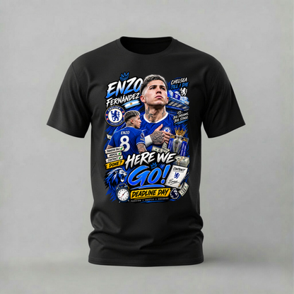 enzo fernandez tshirt; chelsea here we go shirt; deadline day graphic tee; chelsea till i die tshirt; unisex graphic tee; men cotton tshirt; half sleeve printed tshirt; street merch; casual wear