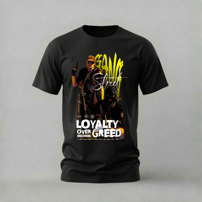 gang street tshirt; loyalty over greed shirt; street loyalty graphic tee; gang streetwear tshirt; unisex graphic tee; men cotton tshirt; half sleeve printed tshirt; street merch; casual wear